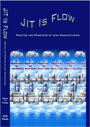 Stock image for Jit Is Flow: Practice and Principles of Lean Manufacturing for sale by ThriftBooks-Dallas