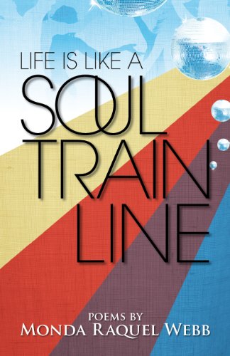 Beispielbild fr Life is Like a Soul Train Line zum Verkauf von Wonder Book