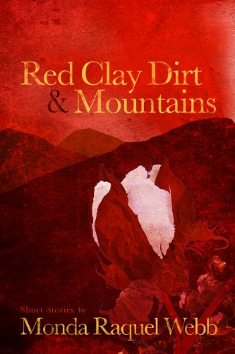 Stock image for Red Clay Dirt & Mountains for sale by Wonder Book