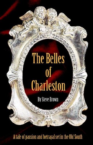 Stock image for The Belles of Charleston for sale by SecondSale