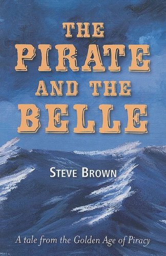 Stock image for The Pirate and the Belle for sale by HPB-Ruby