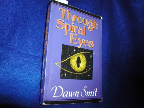 Stock image for Through Spiral Eyes - SIGNED for sale by Aamstar Bookshop / Hooked On Books