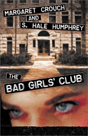 Imagen de archivo de The Bad Girls' Club a la venta por Wonder Book