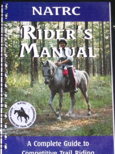 Beispielbild fr Rider's Manual: A complete guide to competitive trail riding zum Verkauf von HPB-Red