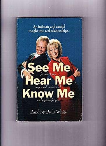 Stock image for See Me, Hear Me, Know Me for sale by BookHolders