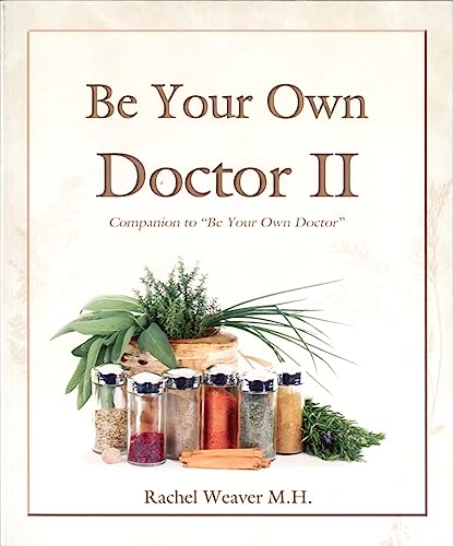 Stock image for Be Your Own Doctor II for sale by GF Books, Inc.