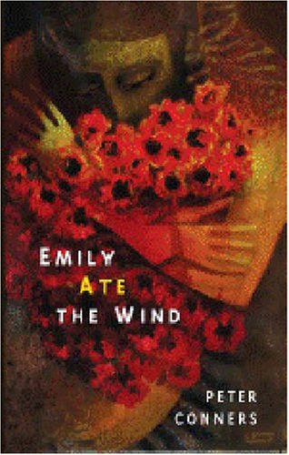 Imagen de archivo de Emily Ate the Wind a la venta por Daedalus Books