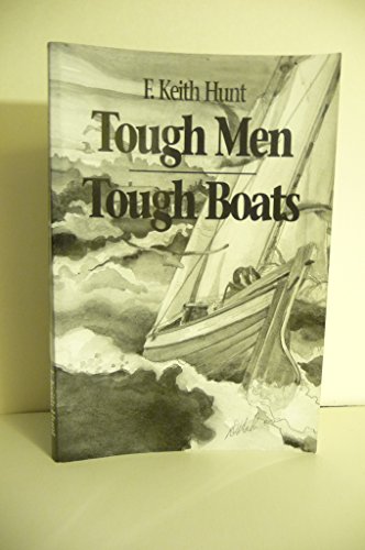 Tough Men Tough Boats