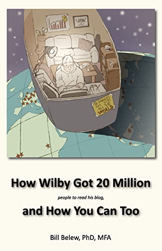 Imagen de archivo de How Wilby Got 20 Million (people to read his blogs) a la venta por Trip Taylor Bookseller