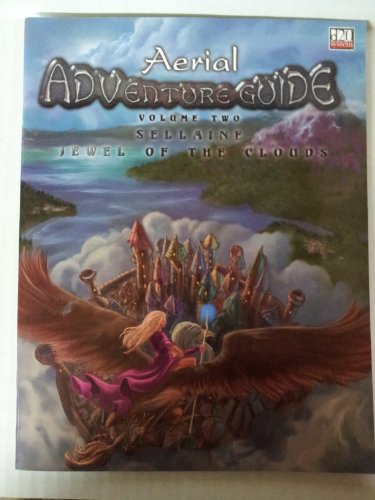 Imagen de archivo de Aerial Adventure Guide: Sellaine, Jewel of the Clouds a la venta por Half Price Books Inc.