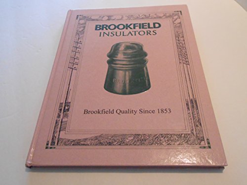 9780971277700: Brookfield Insulators