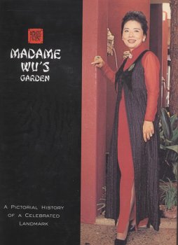 Stock image for Madame Wu's Garden - A Pictorial History of a Celebrated Landmark for sale by Jeff Stark