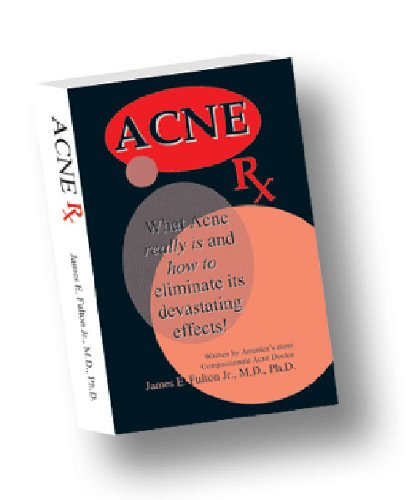9780971281004: Acne Rx: What Acne Really Is and How to Eliminate Its' Devastating Effects