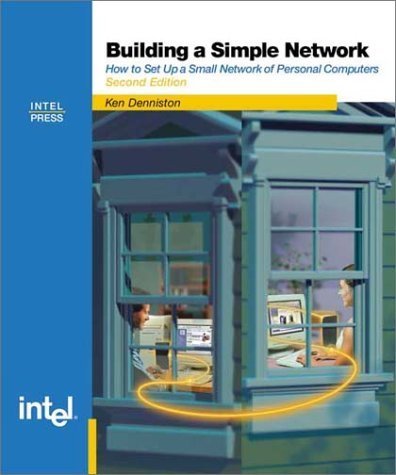 Beispielbild fr Building a Simple Network: How to Set Up a Small Network of Personal Computers zum Verkauf von ThriftBooks-Dallas