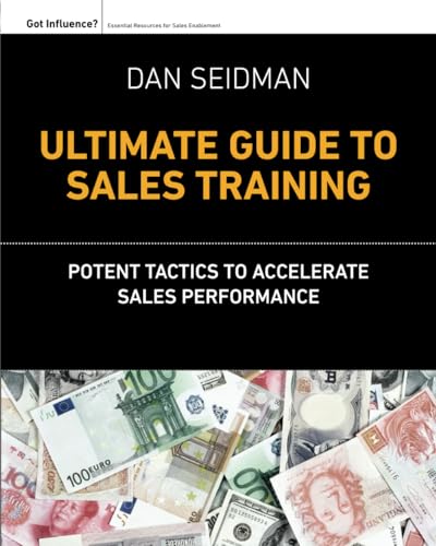 Stock image for The Ultimate Guide to Sales Training (Paperback) for sale by Grand Eagle Retail