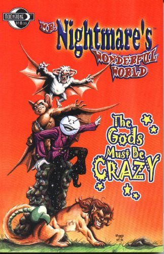 Mr. Nightmare's Wonderful World Volume 1: The Gods Must Be Crazy (9780971293786) by Ulanski, Dave