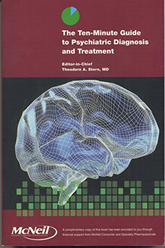 Beispielbild fr The Ten-minute Guide to Psychiatric Diagnosis and Treatment zum Verkauf von Books From California