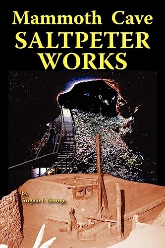 Beispielbild fr Mammoth Cave Saltpeter Works zum Verkauf von Wonder Book