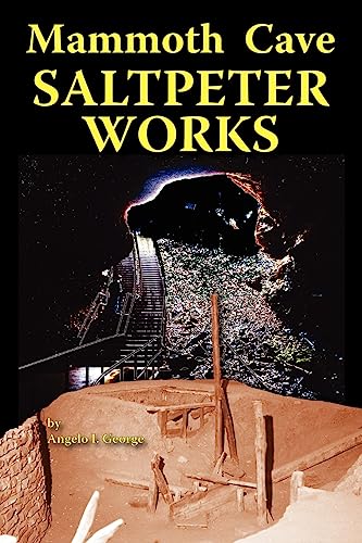 Stock image for Mammoth Cave Saltpeter Works for sale by Wonder Book