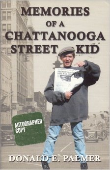 Beispielbild fr Memories of a Chattanooga Street Kid zum Verkauf von ThriftBooks-Atlanta