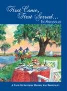 Beispielbild fr First Come, First Served in Savannah zum Verkauf von Once Upon A Time Books