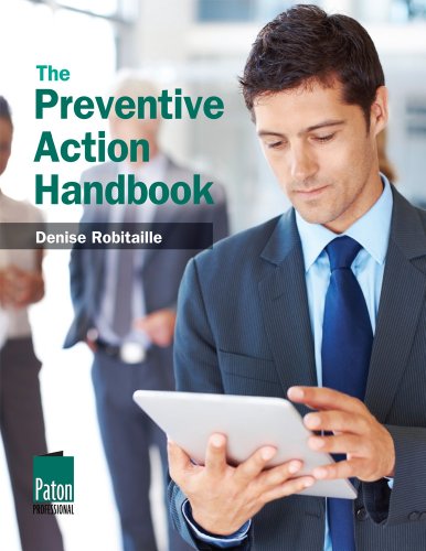 Beispielbild fr The Preventive Action Handbook zum Verkauf von Goodbookscafe