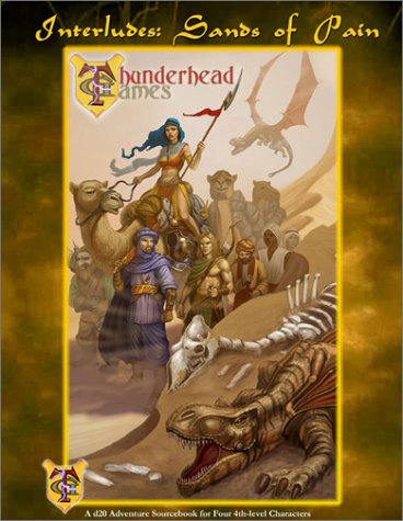 Beispielbild fr Interludes - Sands of Pain (Bluffside Campaign (d20)) zum Verkauf von Noble Knight Games