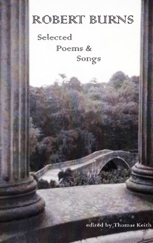 Stock image for Robert Burns Selected Poems & Songs: Selected Poems & Songs for sale by D&D Galleries - ABAA