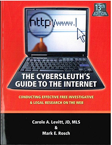 Imagen de archivo de The Cybersleuth's Guide to the Internet 13th Editi a la venta por HPB-Red
