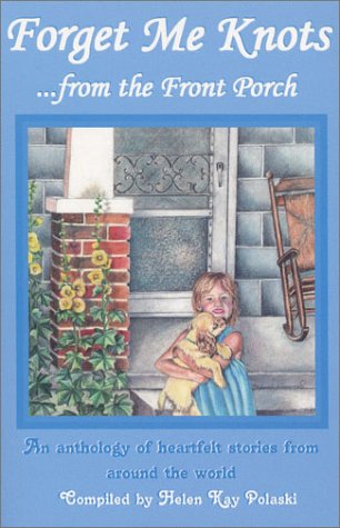 Stock image for Forget Me Knots: From the Front Porch for sale by Half Price Books Inc.