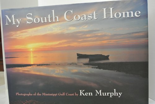 9780971328709: My South Coast home: Photographs of the Mississippi Gulf Coast