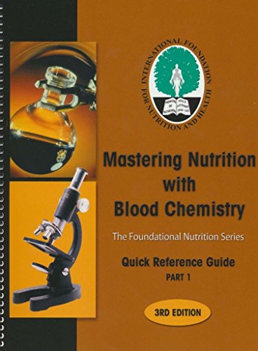 Imagen de archivo de Mastering Nutrition with Blood Chemistry (Quick Reference Manual) a la venta por HPB-Red