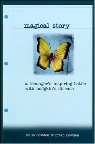 Beispielbild fr Magical Story: A Teenager's Inspiring Battle Over Hodgkin's Disease zum Verkauf von HPB Inc.