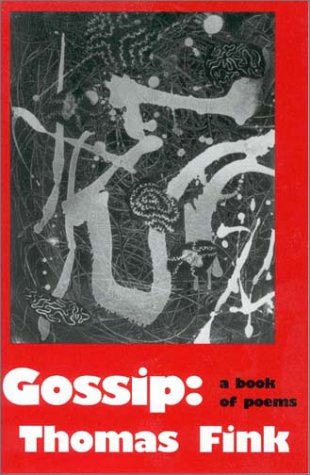 Imagen de archivo de Gossip: A Book of Poems a la venta por Raritan River Books