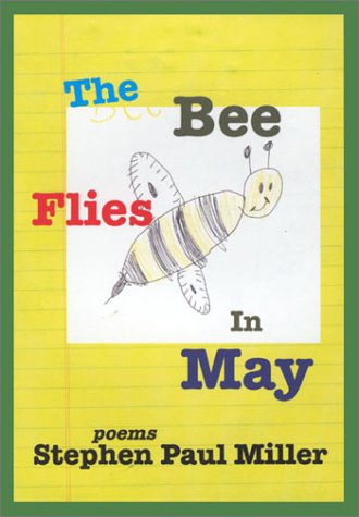 Stock image for The Bee Flies in May: Poems for sale by Raritan River Books