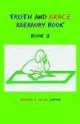 9780971336179: Truth and Grace Memory Book: Book 3