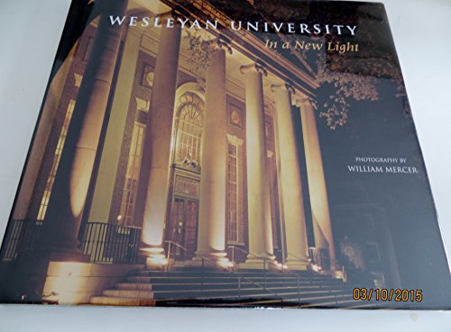 Stock image for Wesleyan University: In a New Light for sale by Wonder Book