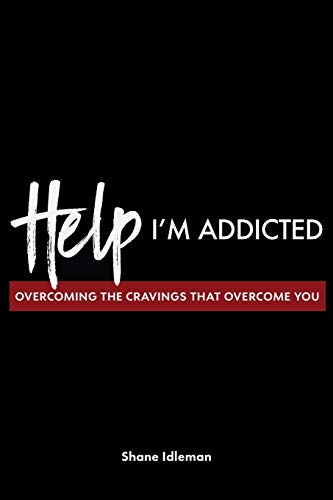 Beispielbild fr Help! I'm Addicted: Overcoming the Cravings that Overcome You zum Verkauf von SecondSale