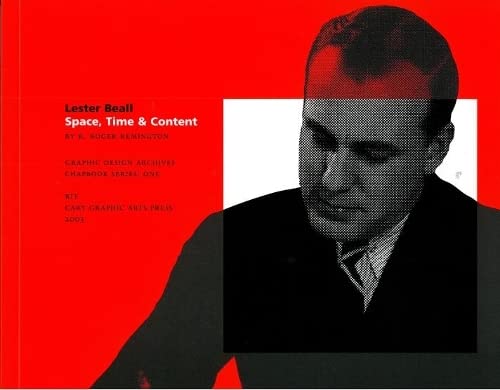Stock image for Lester Beall : Space, Time, and Content for sale by Better World Books