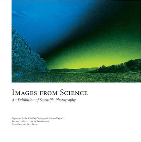 Beispielbild fr Images from Science : An Exhibition of Scientific Photography zum Verkauf von Better World Books