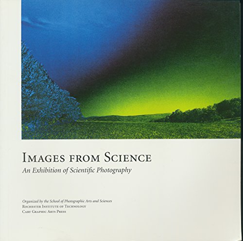 Stock image for Images from Science : An Exhibition of Scientific Photography for sale by Better World Books
