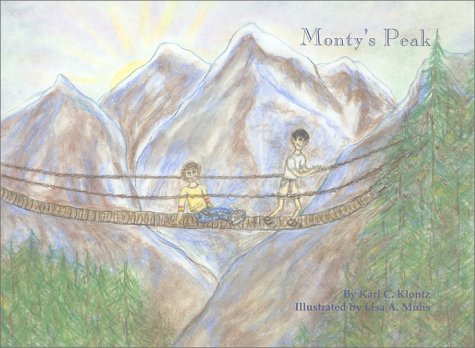 Stock image for Monty's Peak: A Journey of Light, Love, and Forgiveness for sale by Wonder Book