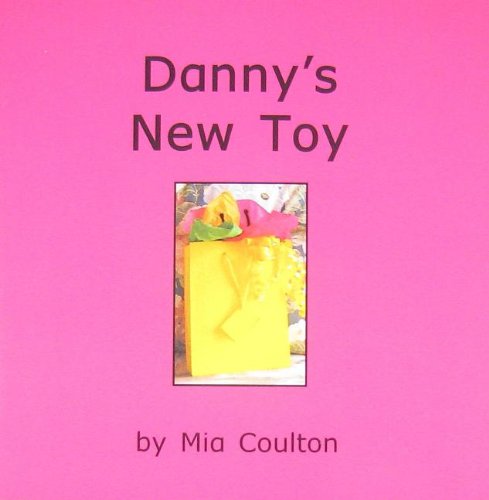 Stock image for Danny's New Toy for sale by Better World Books: West