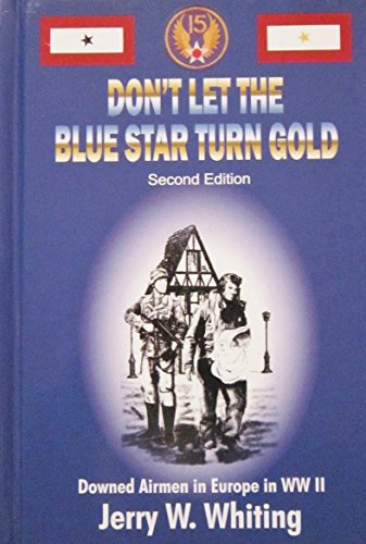 Stock image for Don't Let the Blue Star Turn Gold for sale by HPB-Ruby