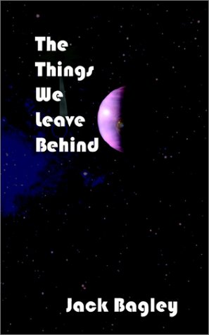 9780971355361: The Things We Leave Behind