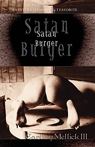 Beispielbild fr Satan Burger zum Verkauf von -OnTimeBooks-