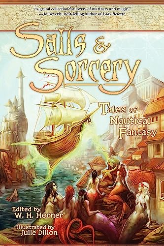 9780971360891: Sails & Sorcery: Tales of Nautical Fantasy