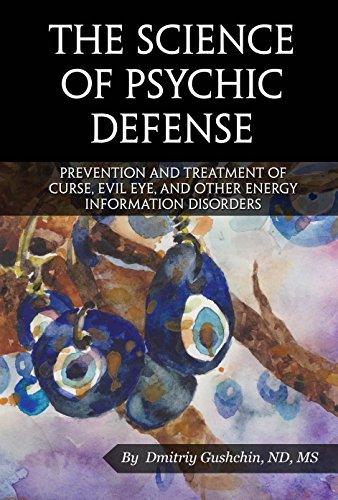 9780971365063: The Science of Psychic Defense: Prevention and Treatment of Curse, Evil Eye and Other Energy Information Disorders