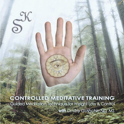 Beispielbild fr Controlled Meditative Training: Guided Meditation Technique for Weight Loss and Control zum Verkauf von Revaluation Books