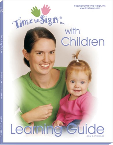9780971366640: Time to Sign with Children [Paperback] by Time To Sign